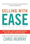 Selling with EASE by Chris     Murray