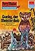 Perry Rhodan 565: Gucky, der Meisterdieb: Perry Rhodan-Zyklus "Der Schwarm" (Perry Rhodan-Erstauflage) (German Edition)