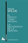 El crítico como artista / La decadencia de la mentira by Oscar Wilde