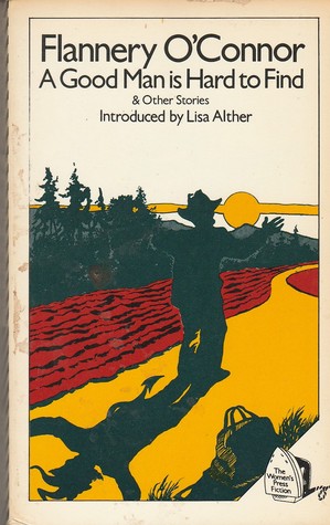 A Good Man Is Hard to Find & Other Stories