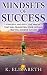 Mindsets of Success: 7 Powe...