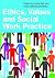Ethics, Values and Social W...