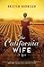 The California Wife by Kristen  Harnisch