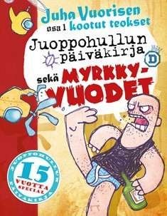 Juoppohullun päiväkirja sekä Myrkky-vuodet