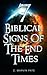 7 Biblical Signs of the End Times