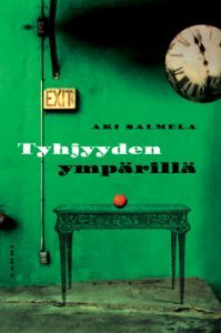 Tyhjyyden ympärillä (Paperback)
