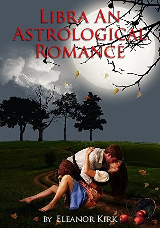 Libra an Astrological Romance (Kindle Edition)