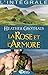 La Rose et l'armure - L'Int...