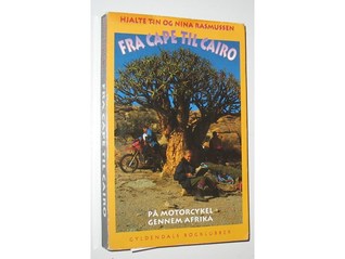 Fra Cape til Cairo : på motorcykel gennem Afrika