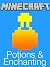 Minecraft: Potions & Enchan...