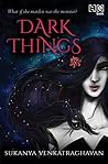 Dark Things