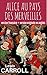 ALICE AU PAYS DES MERVEILLES : version française + version originale anglaise (annotées et illustrées) (French Edition)