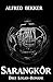 Sarangkôr: Drei Logan-Romane (German Edition)