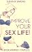 Improve Your Sex Life!: For...