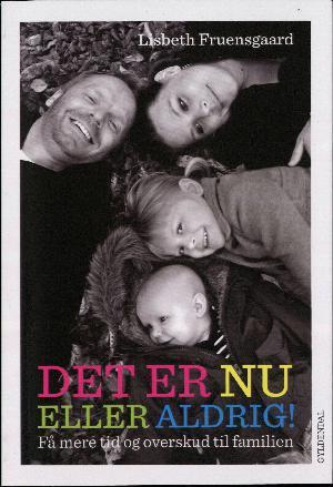 Der er nu eller aldrig!