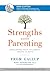 Strengths Based Parenting by Mary Reckmeyer