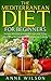 Mediterranean Diet by Anne     Wilson