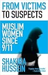From Victims to Suspects by Shakira Hussein