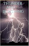 Thunder and Lightning by Denise Adams