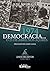 1974 democracia : o 25 de A...