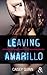 Leaving Amarillo (Neon Dreams, #1)