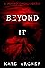 Beyond It: