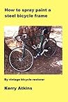 How to spray paint a steel bicycle frame