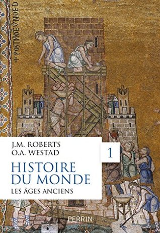 Histoire du monde, tome 1 (Hors collection) (French Edition)