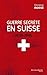 Guerre secrète en Suisse (Le Grand Jeu)