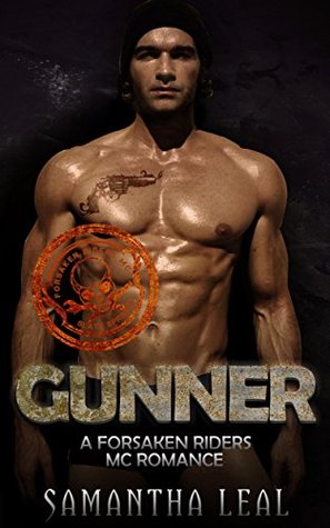 Gunner (Forsaken Riders MC, #4)