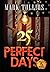 25 Perfect Days: Plus 5 More