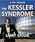 The Kessler Syndrome by Larry LaVoie