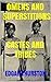 Omens and Superstitions, Castes and Tribes of Southern India.
