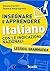 Insegnare e Apprendere Italiano con le Indicazioni Nazionali. Lessico, Grammatica (Italian Edition)