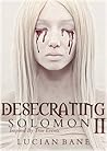 Desecrating Solomon