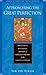 Approaching the Great Perfection: Simultaneous and Gradual Methods of Dzogchen Practice in the Longchen Nyingtig (Studies in Indian and Tibetan Buddhism)