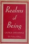 Realms of Being by George Santayana
