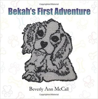 Bekah's First Adventure