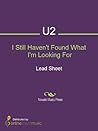 I Still Haven't Found What I'm Looking For Sheet Music