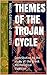 Themes of the Trojan Cycle: Contribution to the study of the greek mythological tradition