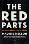 The Red Parts by Maggie Nelson