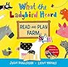What the Ladybird Heard Read and Play Farm