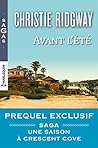 Avant l'été (Une saison à Crescent Cove) by Christie Ridgway