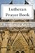 Lutheran Prayer Book (Luthe...