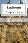 Lutheran Prayer Book (Lutheran Devotional Resources 2)