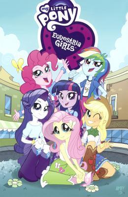 My Little Pony: Equestria Girls (Turtleback School & Library Binding Edition)