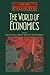 The World of Economics by John Eatwell