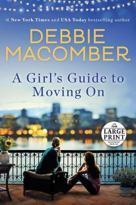 A Girl's Guide to Moving On