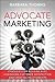 Advocate Marketing by Barbara Thomas