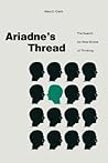 Ariadne's Thread: The Search for New Modes of Thinking